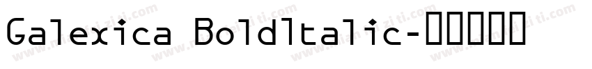Galexica BoldItalic字体转换